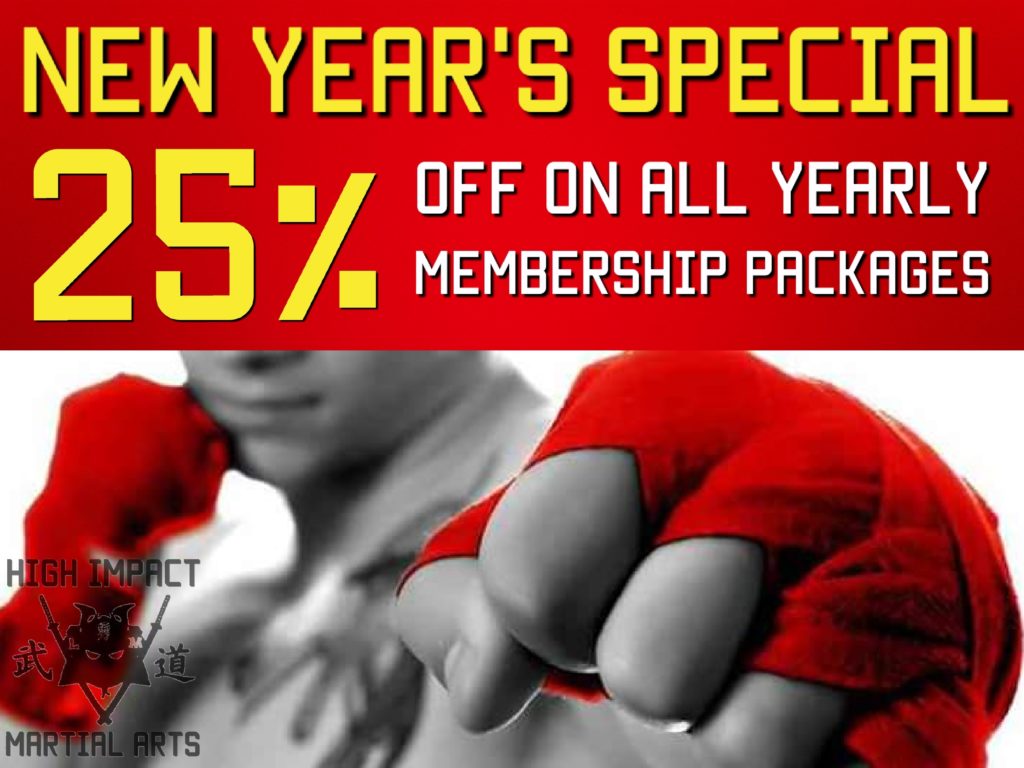 High Impact Martial Arts is offering a New Year's Special of 25% OFF yearly membership packages! 